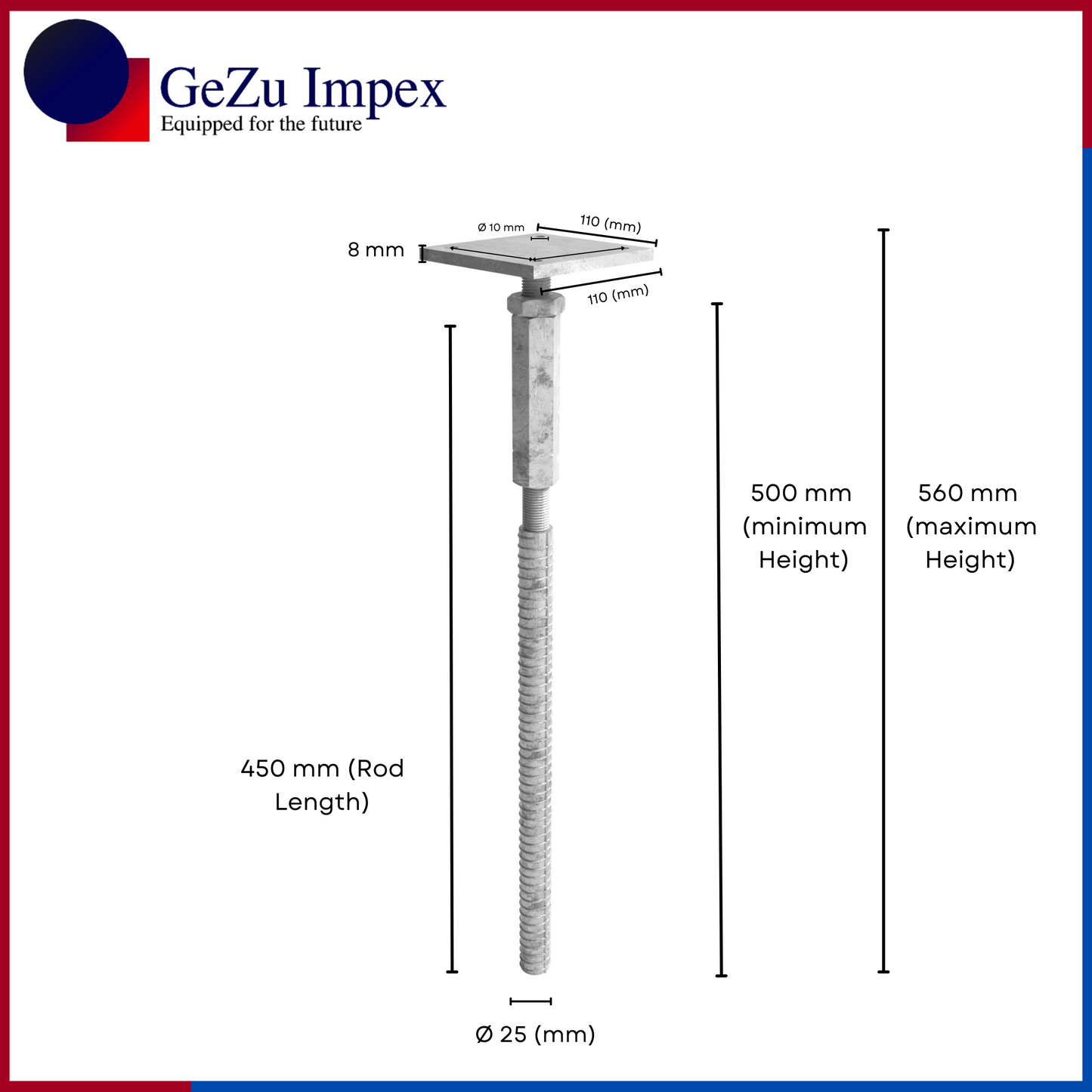 110 x 110 mm / Hot Dip Galvanised